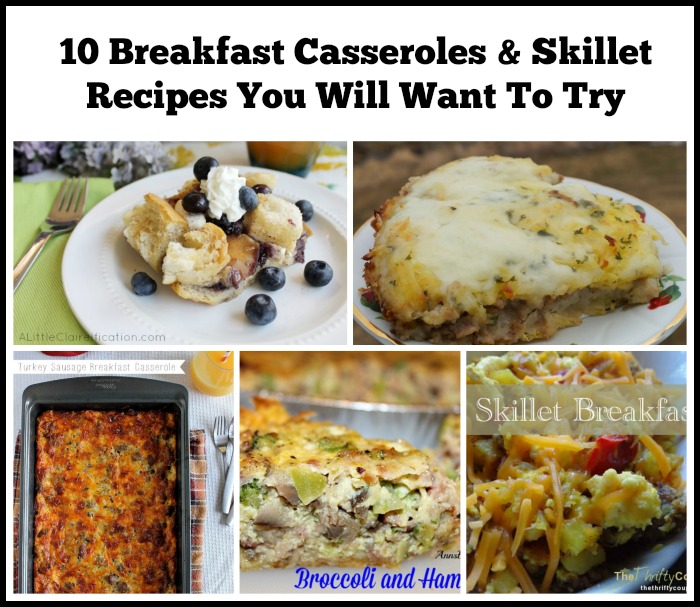 10 Breakfast Casseroles & Skillet Recipes